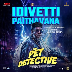 Idivetti Paithavana (From The Pet Detective) - Single (2026) (Rajesh Murugesan)